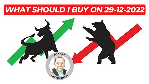 What stocks should I buy on 29-12-2022 | Complete Stock Analysis