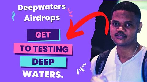 Don't Miss The Deepwaters Testnet Airdrop Currently Ongoing!!!