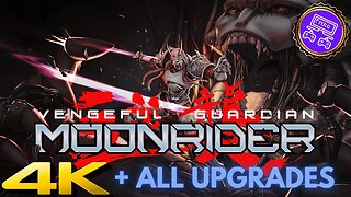 ⭐ VENGEFUL GUARDIAN - MOONRIDER | All Upgrades | All Bosses | 4K/60ᶠᵖˢ #walkthrough #moonrider