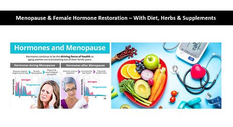 Female Hormone Restoration & Menopause - Natural Treatment Options