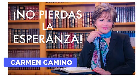 ¡NO PIERDAS LA ESPERANZA! Jonás 1, 2, 3 - 2023 - Carmen Camino