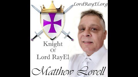 Reincarnation Matthew Knight/Disciple of Lord RayEl