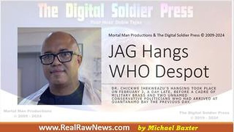 JAG Hangs WHO Despot