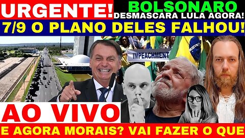 AGORA A VERDADE VEIO A TOMA O PLANO FALHOU BOLSONARO ESCANCARA TUDO ACABA DE SER DIVULGADO 7 SETEMBR