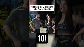 Hot Miami Girls Rate Me (Funny Footage)