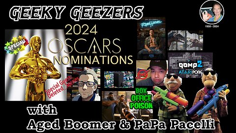 Geeky Geezers - 2024 Oscar Nominations, Road House remake, Jurassic World 4
