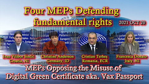 2021 OCT 20 Four MEPs Defending fundamental rights opposing the misuse of Digital Green Certificate