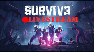 V1V3 Zombie Virus Survival | SURV1V3 VR LiveStream