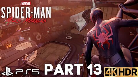 Marvel's Spider-Man: Miles Morales Part 13 | PS5 | 4K HDR (No Commentary Gaming)