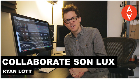 S2 Ep6: Collaborate With Son Lux - Ryan Lott