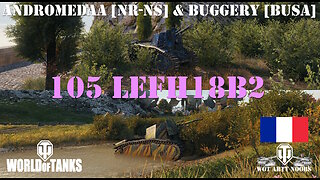 105 leFH18B2 - andromedaa [NR-NS] & Buggery [BUSA]