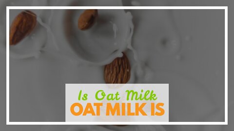 Is Oat Milk Keto? Can You Drink Oat Milk On Keto?