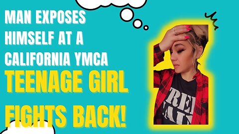TEENAGER SPEAKS OUT AGAINST YMCA FOR NOT PROTECTING HER!