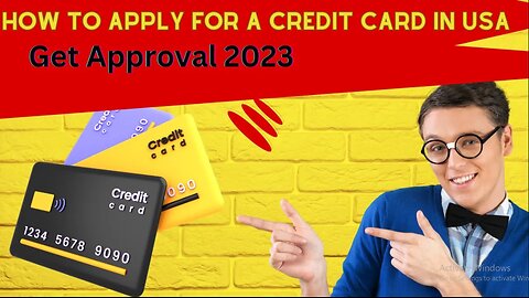 How To Apply For A Credit Card in USA | Get Approval 2023