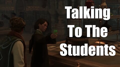 Hogwarts Legacy Talking To The Students In Potions Class