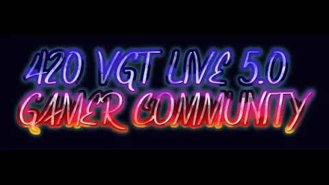 420 V. G. T. LIVE 5.0 GAMER COMMUNITY - UFC