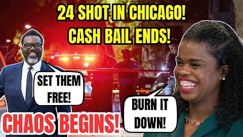 Cash Bail ENDS! CHAOS BEGINS! 24 SHOT in CHICAGO! Brandon Johnson & Kim Foxx Have FAILED CITIZENS!