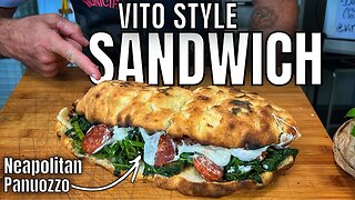 Vito Style Neapolitan Panuozzo - Sandwich Next Level Recipe