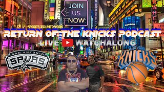 🏀 NY KNICKS vs SAN ANTIONO SPURS LIVE REACTION & PLAY BY PLAY WATCH ALONG|BALONCESTO DE NBA