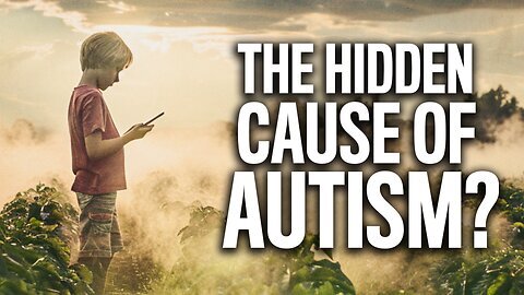 Is Glyophosate (Monsanto herbicide) Behind the Rise in Autism?