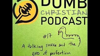 #17 A Talking Snake and the End of Perfection (Genesis 3)