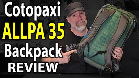 Cotopaxi Allpa 35 (Perfect Travel Backpack)