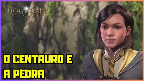 O CENTAURO E A PEDRA | HOGWARTS LEGACY