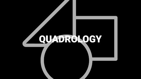 Quadrology Part 01