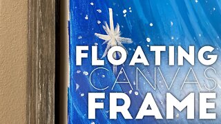 Canvas Floater Frame Review