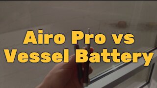 Airo Pro vs Vessel Battery: Both are great, Vessel hits slightly harder