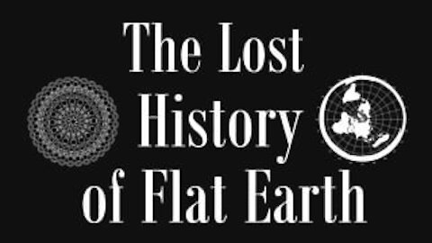 The Lost History of Flat Earth - S01E04