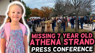 PRESS CONFERENCE FOR MISSING 7 YEAR OLD GIRL Athena Strand WISE COUNTY, Texas