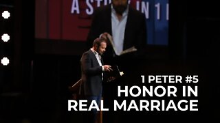 1st Peter #5 - Honor in Real Marriage