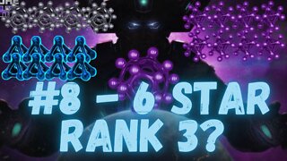 #8 - 6 star rank 3 champion!