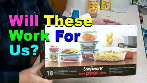 No. 911 – Pyrex Snap Lid Containers Unboxing And Review