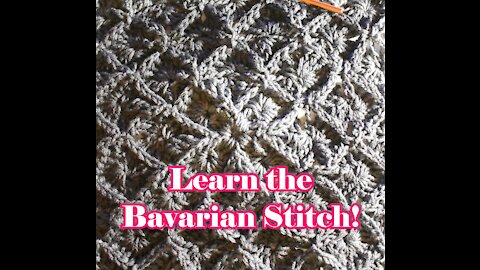 How to Crochet the Bavarian Stitch a.k.a The Wool Eater Stitch