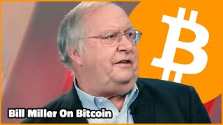 Legendary Investor Bill Miller's Bitcoin Allocation Advice