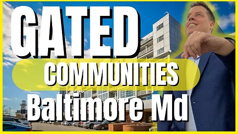 TOP Gated Communities in Baltimore Maryland