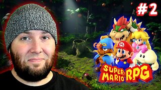 Super Mario RPG Remake | Part 2