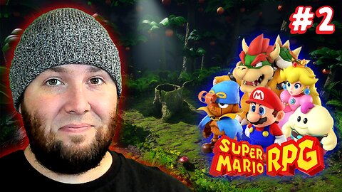 Super Mario RPG Remake | Part 2