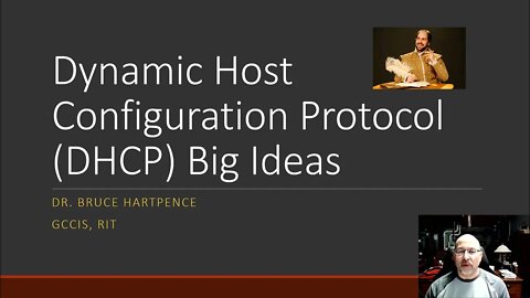 DHCP (Dynamic Host Configuration Protocol) Big Ideas