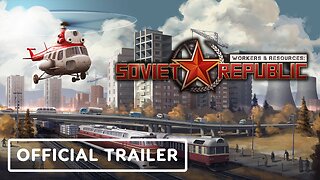 Workers & Resources: Soviet Republic - Official Gameplay Trailer
