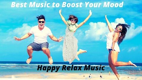 Best Music to Boost Your Mood | Happy Relaxing Music | Justhea - Happy |