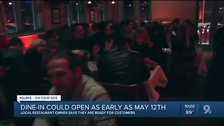 Dine-in could open as early as May 12th