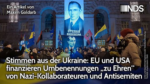 Ukraine: EU und USA finanzieren Umbenennungen „zu Ehren“ von Nazi-Kollaborateuren und Antisemiten