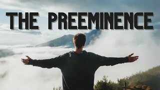 The Preeminence of Christ