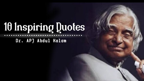10 Inspiring Quotes Of APJ Abdul Kalam | Life changing motivational quotes |