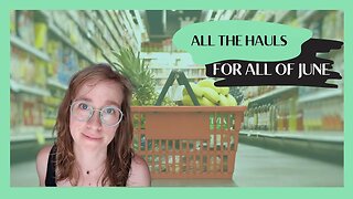 I LOST A WEEK OF GROCERIES | JUNE GROCERY HAULS