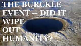 The Burckle Event - Did a comet or meteor impact wipe out human civilization 4,830 years ago?