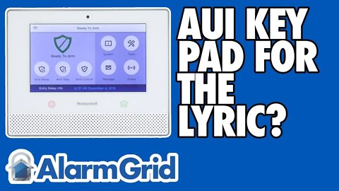 Is There an AUI Keypad For The Lyric Security System?